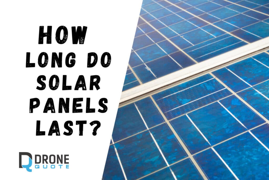 Unveiling the Truth: The Real Lifespan of Solar Panels | DroneQuote
