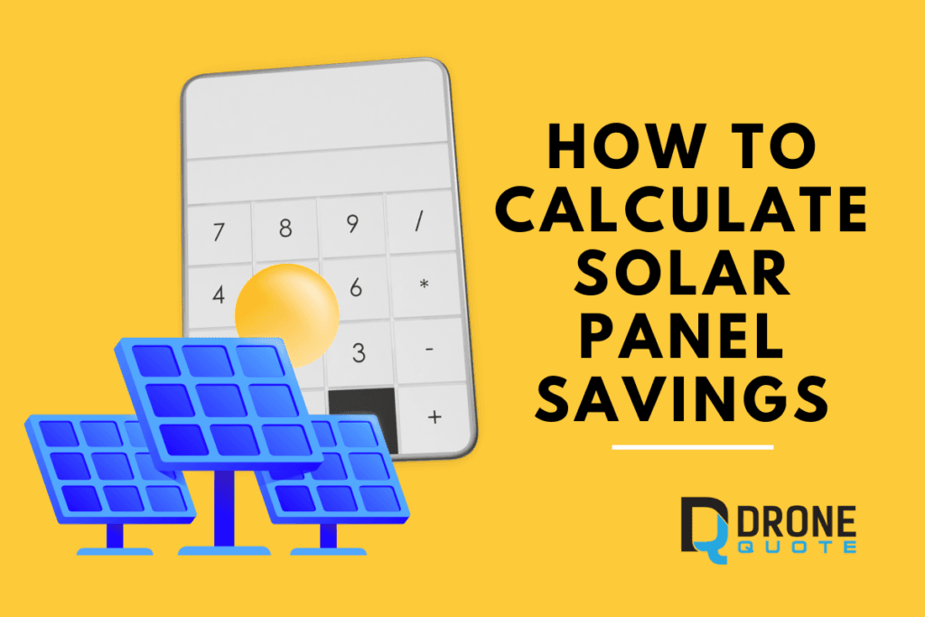 Loan Your Way to Green Energy: How to Calculate Solar Panel Savings | DroneQuote