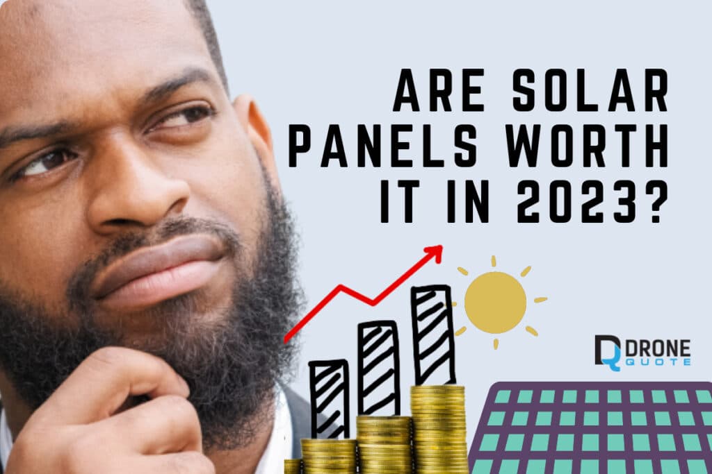 Why Solar Panels are the Must-Have Investment of 2023 | DroneQuote