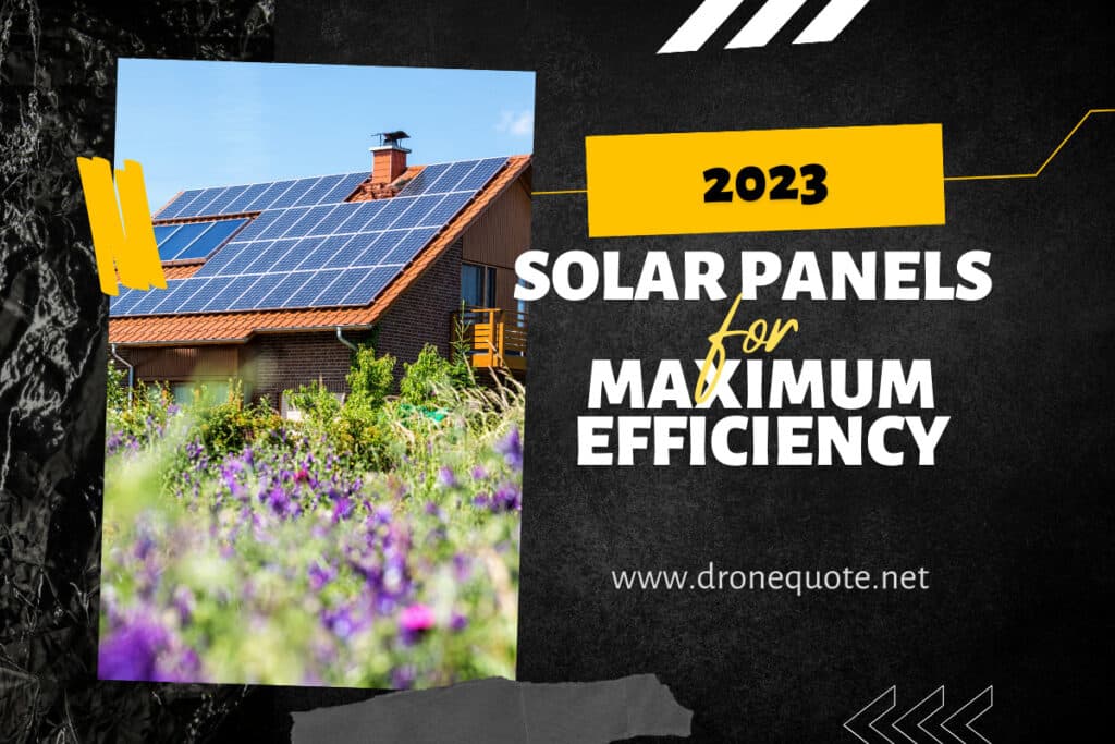 Hottest 2023 solar panels for maximum efficiency | DroneQuote