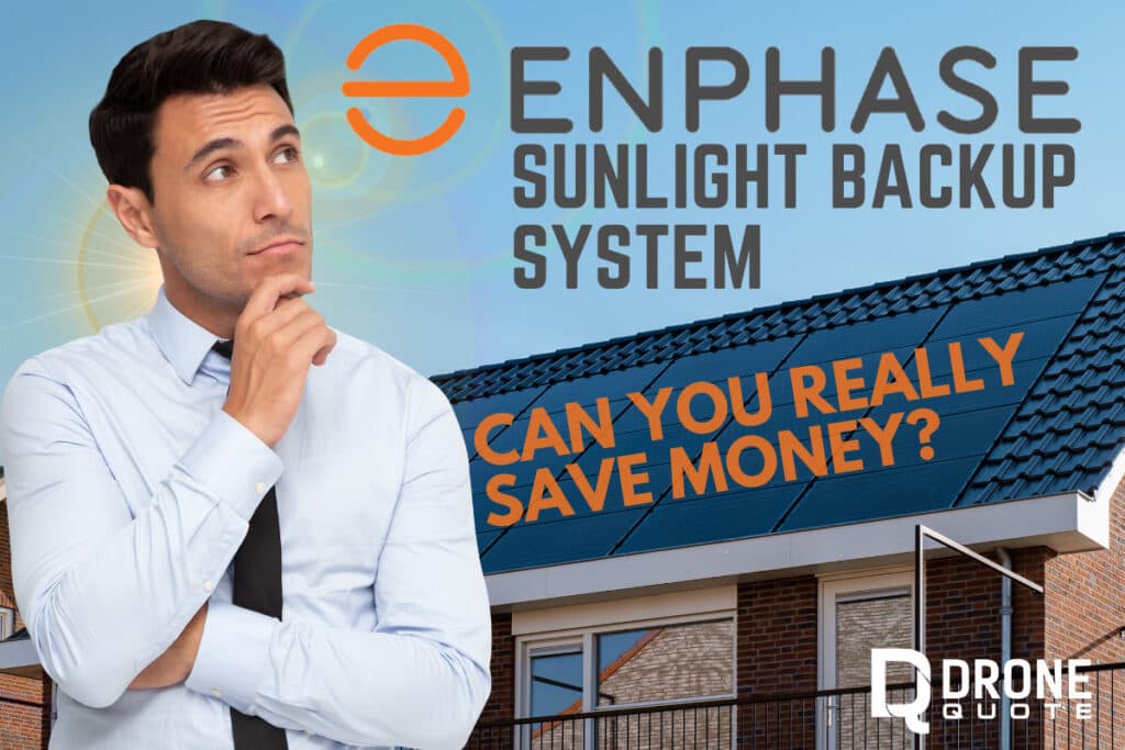 Enphase Sunlight Energy Backup System: Is It Really Saving You Money? | DroneQuote