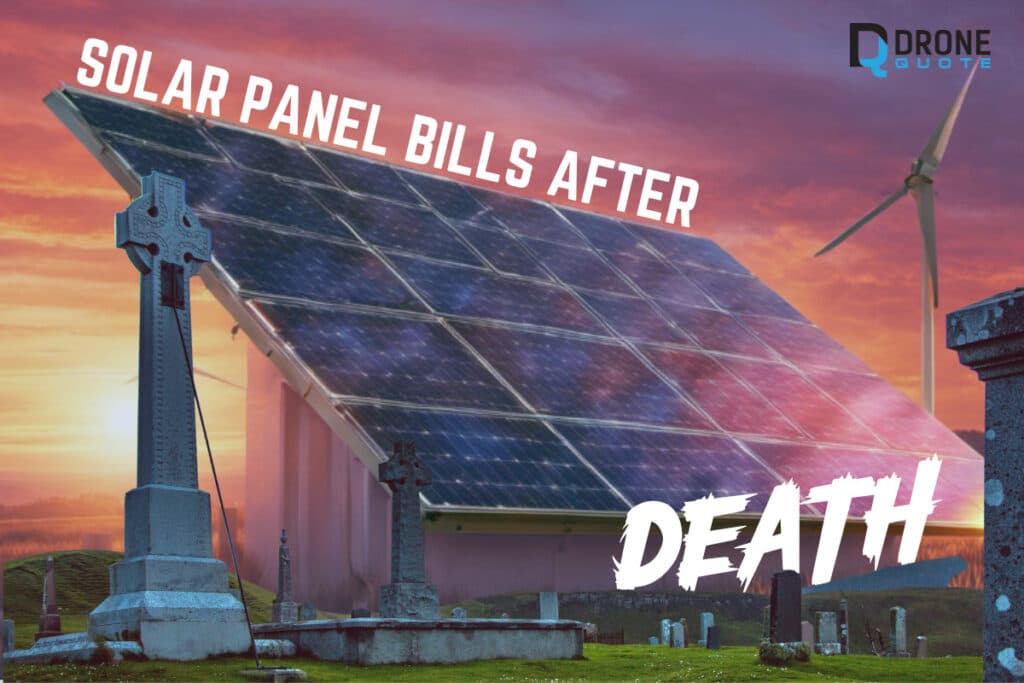Unveiling the Hidden Burden: Who Pays Solar Panel Bills After Death? | DroneQuote