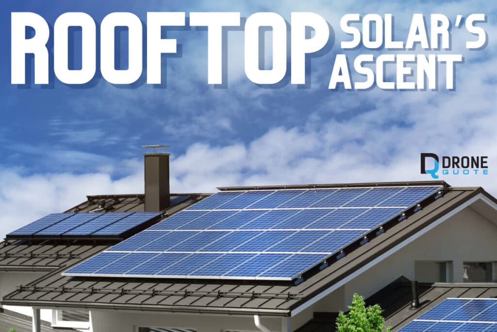 From Zero to Hero: How Rooftop Solar's Ascent is Tackling Climate Change & Slashing Bills! | DroneQuote